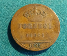 10 Tornesi 1825 - Dos Siciles