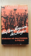 1941 Otto Dietrich Auf Den Straßen Des Sieges WWII NAZI GERMANY GERMAN ARMY POLAND BOOK MAP BUCHE DEUTSCHE FÜHRER HITLER - 5. World Wars