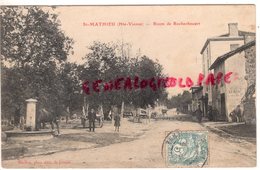 87-  SAINT MATHIEU - ST MATHIEU- ROUTE DE ROCHECHOUART - EDITEUR MESIERE SAINT JUNIEN  1906 - Saint Mathieu