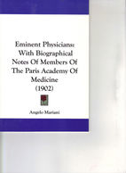 Ang. MARIANi Eminent Physicians With Notes Of Members Of The Academy Of Medicine - Farmacologie