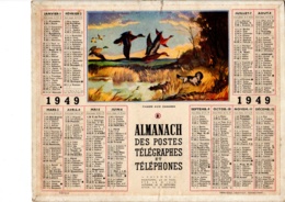ALMANACH 1949  CALENDRIER DES POSTES TELEGRAPHES ET TELEPHONES Illustration Chasse Au Canard - Alb 2019 10 - Big : 1941-60
