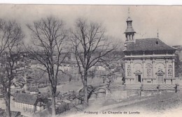 FRIBOURG         LA CHAPELLE DE LORETTE   + CACHET AMBULANT  N° 5  + CACHET FRIBOURG - Chapelle