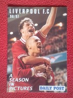 GUÍA REVISTA PROGRAMA O SIMIL LIVERPOOL F.C. PREMIER LEAGUE 96 97 A SEASON IN PICTURES DAILY POST FOOTBALL SOCCER VER FO - Deportes