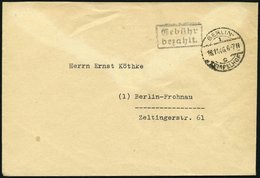 ALL. BES. GEBÜHR BEZAHLT BERLIN TEMPELHOF, 18.11.46, R2 Gebühr Bezahlt, Brief Feinst - Otros & Sin Clasificación