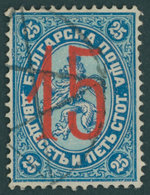 BULGARIEN 23I O, 1884, 15 Auf 25 St. Blau/hellblau Bdr.-Aufdruck, Pracht, Gepr. Drahn, Mi. 170.- - Andere & Zonder Classificatie