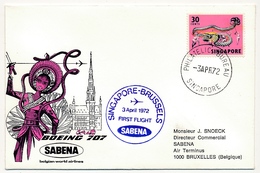 SINGAPOUR / BELGIQUE - 2 Enveloppes SABENA - 1ere Liaison Aérienne - SINGAPOUR / BRUXELLES - 1 Et 3 Avril 1972 - Singapur (1959-...)