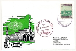 ARABIE SAOUDITE - Enveloppe Premier Vol DHARAN / BRUXELLES Par Sabena - 8/4/1977 - Saudi Arabia