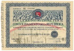 100 LIRE PARTITO COMUNISTA ITALIANO SOTTOSCRIZIONE 01/05/1947 QSPL - [ 7] Fehlliste & Abarten