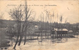 86-POITIERS- INONDATION DU 16 FEVRIER 1904, LES INCURABLES - Poitiers