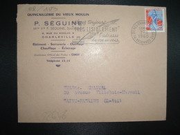 LETTRE TP M. A LA NEF 0,25 OBL.MEC.7-3 1960 MEZIERES CHARLEVILLE GARE ARDENNES (08)QUINCAILLERIE DU VIEUX MOULIN SEGUINE - Other & Unclassified