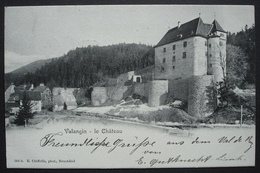 VALANGIN Le Château - Valangin