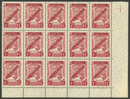 ECUADOR: Yvert 2, 1928 75c. On 15c. Carmine, Fantastic Block Of 15 Stamps With Sheet Corner, MNH Perfect, Impeccable As  - Ecuador
