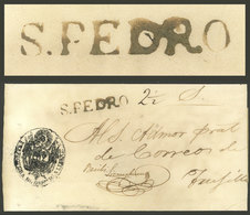 PERU: Circa 1840, Folded Cover Sent To Trujillo With "S. PEDRO" Mark In Black, VF Quality!" - Peru