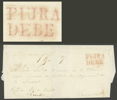 PERU: Folded Cover Dated 8/SE/1840 And Sent To Trujillo, With 2-line PIURA DEBE Mark In Red, Excellent Quality, Rare! - Perù