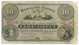 10 LIRE BIGLIETTO FIDUCIARIO BANCA DEL POPOLO FIRENZE 07/12/1871 MB/BB - Sonstige & Ohne Zuordnung