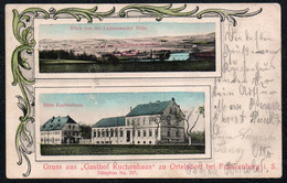 C7484 - Ortelsdorf  Bei Frankenberg - Gruß Aus - Gasthof Gaststätte Kuchenhaus - Edmund Papezik & Co Chemnitz - Frankenberg