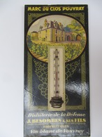 Vin De VOUVRAY, 37 - Marc Du Clos Pouvray, Distillerie Besombes - Thermomètre Publicitaire Hauteur 29,5 Cm - Sonstige & Ohne Zuordnung