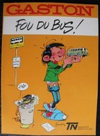 BD GASTON - HS - Fou Du Bus ! - EO 1987 Publicitaire Transports Urbains De Nice - Gaston