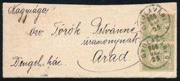 1906 Kis Alakú Hölgylevél 2 X 5f Turul Bérmentesítéssel 'GYULAVÁRI' - Arad - Andere & Zonder Classificatie