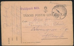 1918 Tábori Posta Levelezőlap 'TP 649 A' - Altri & Non Classificati