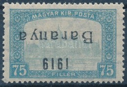 * Baranya I. 1919 Parlament 75f Fordított Felülnyomással és Bodor Vizsgálójellel (11.000) - Other & Unclassified