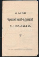 1897 Az Ujpesti Gyermekbarát Egyesület Alapszabályai 8p. - Non Classés