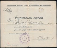 1919 Szombathelyi Csendőrparancsnokság Fegyverviselési Engedélye - Non Classificati