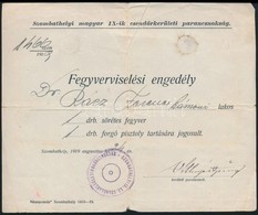 1919 Szombathelyi Csendőrparancsnokság Fegyverviselési Engedélye - Zonder Classificatie