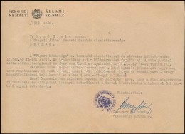 1949 A Szegedi Állami Nemzeti Színház Gazdasági Igazgatójának Költségtúllépés Miatti Felelősségre Vonó Levele Bozó Gyula - Non Classificati