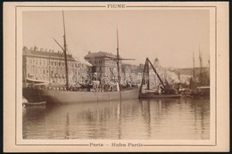 Cca 1900 Fiume, Kikötő, Keményhátú Fotó, 11×16 Cm - Andere & Zonder Classificatie