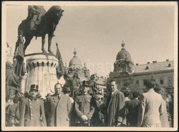 1940 A Kolozsvári Bevonulás Alkalmával Készített Fotó A Mátyás Király Szobornál, Fotó, 8,5×11,5 Cm - Altri & Non Classificati