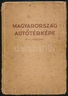 Cca 1930 Magyarország Autótérképe, 1 : 400000, Szerk.: Tallián Ferenc. Kir. M. Automobil Club Hivatalos Kiadványa. Bp.,  - Sonstige & Ohne Zuordnung