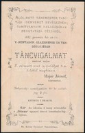 1887 Vajdahunyad Meghívó Táncmester által Rendezett Táncvigalomra. Nyomtatványként Futott. 11x18 Cm - Ohne Zuordnung