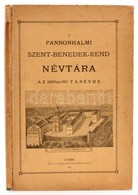 Pannonhalmi Szent Benedek-rend Névtára Az 1892-93-iki Tanévre. Győr, 1892. Surányi János. - Non Classificati