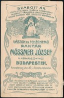 Cca 1895-1900 Mössmer József Vászon- és Fehérnemű Kereskedő Szecessziós Reklámlapja, Hátoldalán Termékmintákkal, Jó álla - Sin Clasificación
