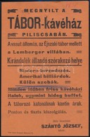 Cca 1910 Piliscsaba Tábor Kávéház és Garniszálló Reklám Nyomtatvány 15x23 Cm - Zonder Classificatie