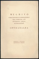 1934 Meghívó A Magyar Királyi Operaházban Tartandó Operabálra - Non Classés