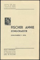 1935 Fischer Annie Zongoraestje. Prospektus Reklámokkal 16p. - Non Classificati