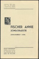 1935 Fischer Annie Zongoraestje. Prospektus Reklámokkal 16p. - Zonder Classificatie