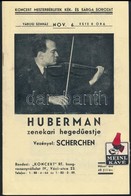 1936 Hubermann Zenekari Hegedűestje. Hangverseny Prospektus Reklámokkal 16p. - Non Classificati
