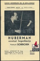 1936 Hubermann Zenekari Hegedűestje. Hangverseny Prospektus Reklámokkal 16p. - Zonder Classificatie