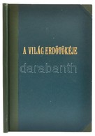 1955 A Világ Erdőtőkéje. A FAO Erdészeti Osztálya által 1953-ban Végrehajtott Leltározás Eredményei. Az Egyesült Nemzete - Ohne Zuordnung