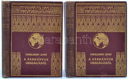 Cholnoky Jenő: A Sárkányok Országából I-II. Kötet. Magyar Földrajzi Társaság Könyvtára. Bp., é.n., Franklin-Társulat, 16 - Non Classés