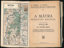 A Mátra Részletes Kalauza. Szerk.: Barcza Imre és Dr. Vigyázó János. Dr. Thirring - Dr. Vigyázó: Részletes Magyar útikal - Non Classificati