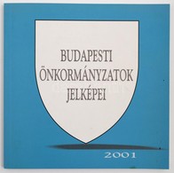 Budapesti önkormányzatok Jelképei 2001. Hozzá A Kötet Bemutatójára Szóló Meghívóval és A Címerrajzoló Reklámjával - Non Classificati