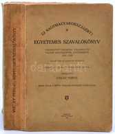 Új Nagymagyarországért! Egyetemes Szavalókönyv. Válogatott Hazafias, Vallásos és Vegyes Költemények Gyűjteménye. 1918-19 - Ohne Zuordnung