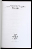 Kisházi-kovács László: A Városi Kegyuraság Szegeden. (A Kezdetektől 1850-ig.) METEM Könyvek 59. Bp., 2006, METEM. Kiadói - Zonder Classificatie