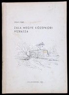 Holub József: Zala Megye Középkori Vízrajza. Függelék: 1. A Malmok Zala Megye Vízein. 2. A Halászat Zala Megye Vízein. G - Non Classificati