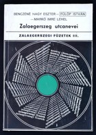 Benczéné Nagy Eszter - Fülöp István - Markó Imre Lehel: Zalaegerszeg Utcanevei - Zalaegerszegi Füzetek 3. 1977. Térképme - Non Classificati