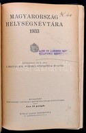 Magyarország Helységnévtára 1933. Szerk.: M. Kir. Központi Statisztikai Hivatal. Bp., 1933, Hornyánszky, VIII+839+1 P.+  - Zonder Classificatie